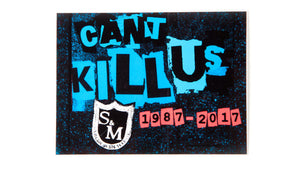 S&M Individual Can't Kill Us 30 Year Sticker